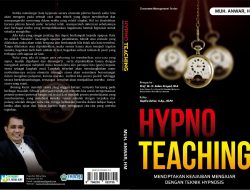 Hypnoteaching – Ciptakan Keajaiban Mengajar dengan Teknik Hypnosis