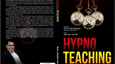 Hypnoteaching – Ciptakan Keajaiban Mengajar dengan Teknik Hypnosis