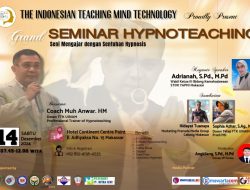 ITMT Indonesia akan gelar seminar Hypnoteaching dengan Tajuk Seni Mengajar dengan Sentuhan Hypnosis